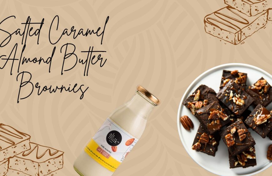 Salted Caramel Almond Butter Brownies